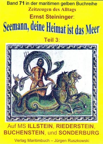 Seemann, deine Heimat ist das Meer - Teil 3 - Reisen auf ILLSTEIN, RIEDERSTEIN, BUCHENSTEIN, SONDERBURG (Ebook - EPUB) 