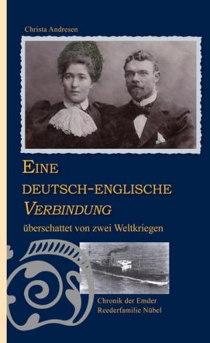 Eine deutsch-englische Verbindung überschattet von zwei Weltkriegen (Ebook - EPUB) 