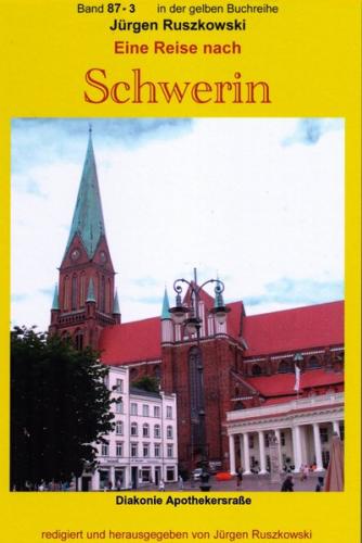 Wiedersehen mit Schwerin - Teil 3 - Diakonie Apothekerstraße - Wichernsaal (Ebook - EPUB) 