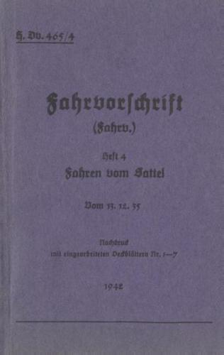 H.Dv. 465/4 Fahrvorschrift - Heft 4 - Fahren vom Sattel 
