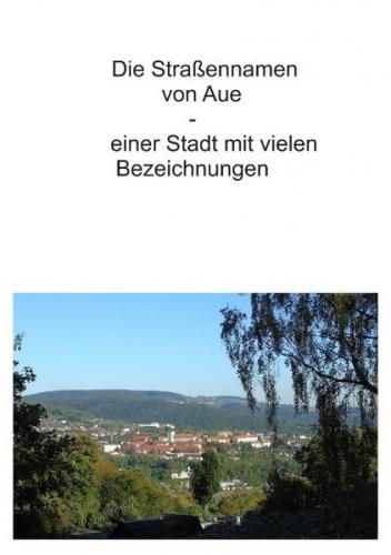 Die Straßennamen von Aue 