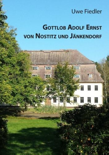 Gottlob Adolf Ernst von Nostitz und Jänkendorf 