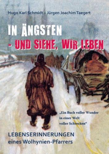 In Ängsten - und siehe, wir leben 