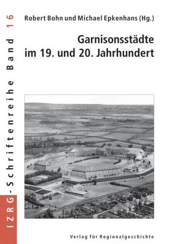 Garnisonsstädte im 19. und 20. Jahrhundert 