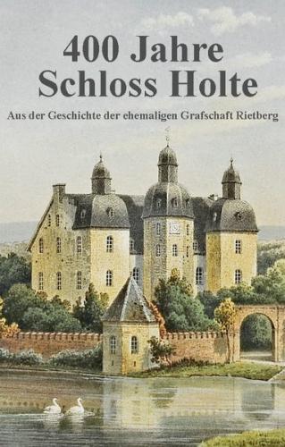400 Jahre Schloss Holte 