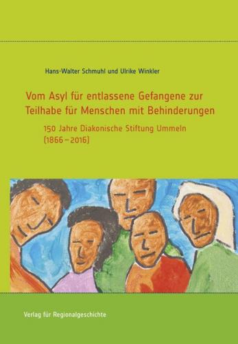 Vom Asyl für entlassene Gefangene zur Teilhabe für Menschen mit Behinderungen 