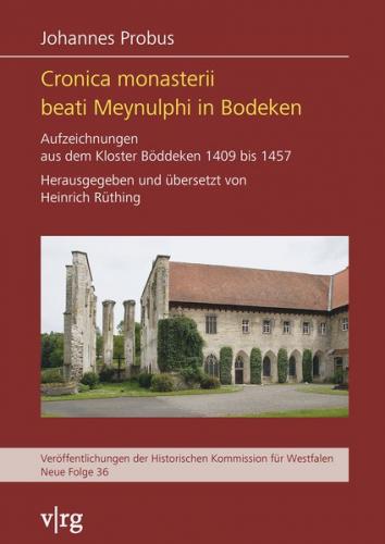 Cronica monasterii beati Meynulphi in Bodeken 