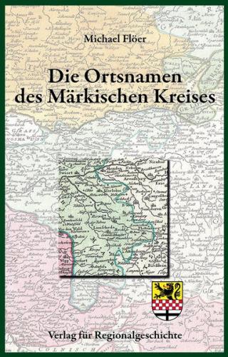 Die Ortsnamen des Märkischen Kreises 