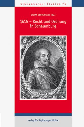 1615 – Recht und Ordnung in Schaumburg 