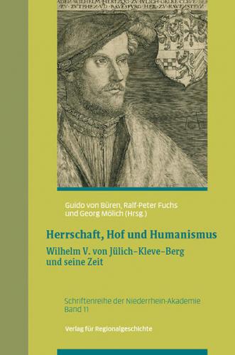 Herrschaft, Hof und Humanismus 