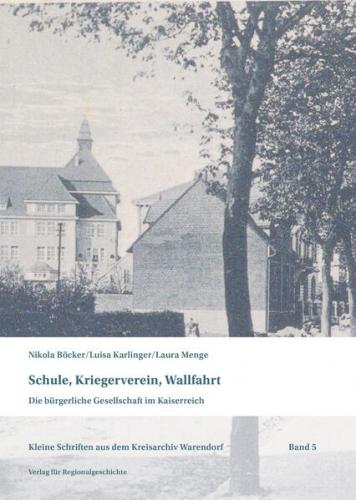 Schule, Kriegerverein, Wallfahrt 