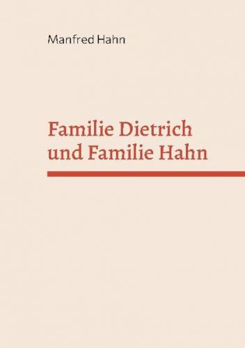 Familie Dietrich und Familie Hahn 