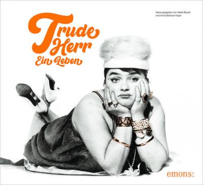 Trude Herr. Ein Leben 