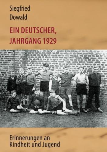 Ein Deutscher, Jahrgang 1929 