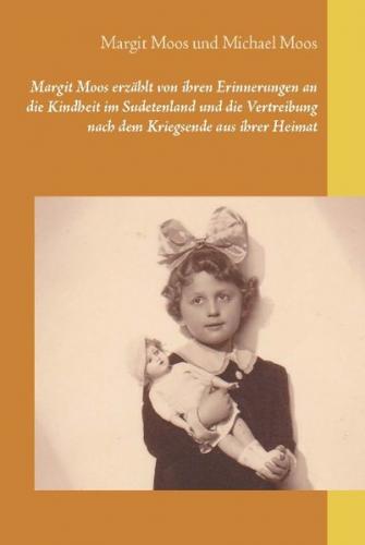 Margit Moos erzählt von ihren Erinnerungen an die Kindheit im Sudetenland und die Vertreibung nach dem Kriegsende aus ihrer Heimat 