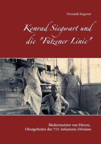 Konrad Siegwart und die "Fützener Linie" 