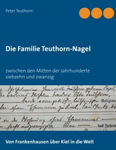 Die Familie Teuthorn-Nagel 