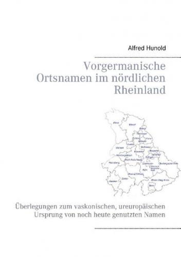 Vorgermanische Ortsnamen im nördlichen Rheinland 