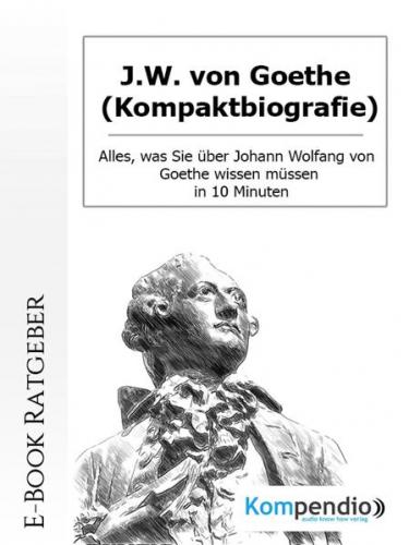 J.W. von Goethe (Kompaktbiografie) (Ebook - EPUB) 