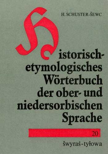 Historisch-etymologisches Wörterbuch der ober- und niedersorbischen Sprache 
