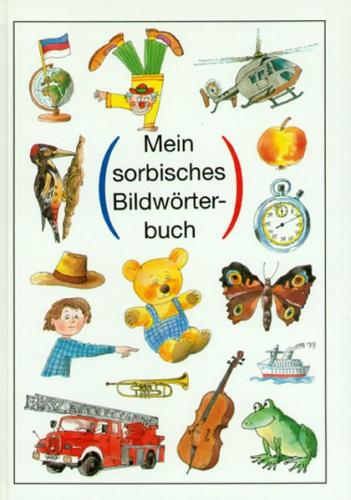 Mein sorbisches Bildwörterbuch 