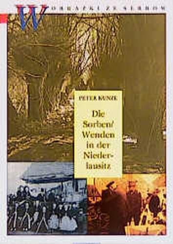 Die Sorben /Wenden in der Niederlausitz 