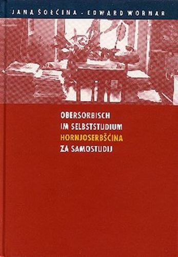 Obersorbisch im Selbststudium /Hornjoserbšćina za samostudij 