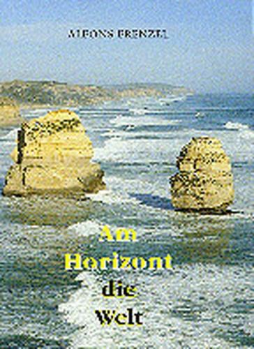 Am Horizont die Welt 
