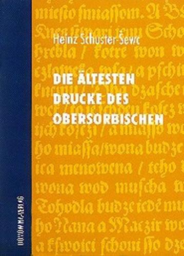 Die ältesten Drucke des Obersorbischen 