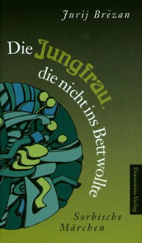 Die Jungfrau, die nicht ins Bett wollte 