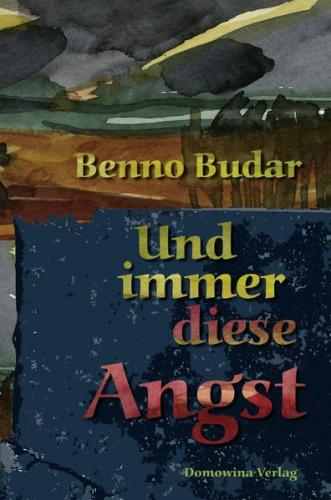 Und immer diese Angst 