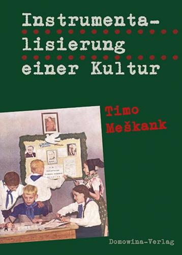 Instrumentalisierung einer Kultur 