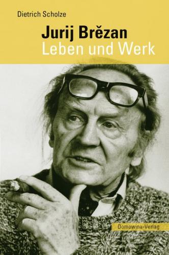 Jurij Brězan. Leben und Werk 