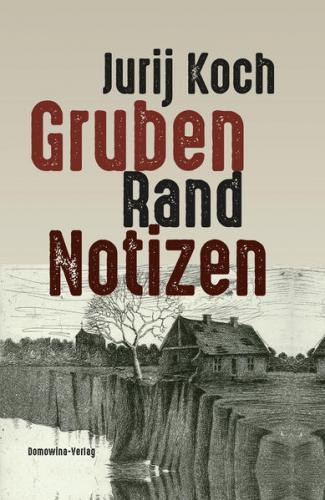 Gruben - Rand - Notizen 