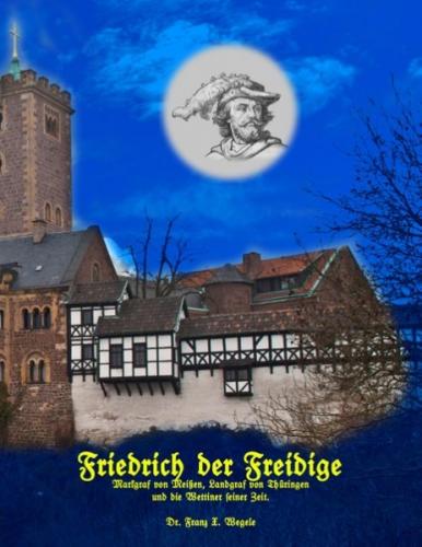 Friedrich der Freidige 