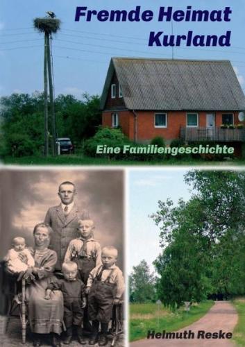 Fremde Heimat Kurland 