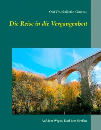 Die Reise in die Vergangenheit 
