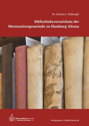Bibliotheksverzeichnis der Mennonitengemeinde zu Hamburg Altona 