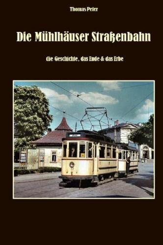 Die Mühlhäuser Straßenbahn 