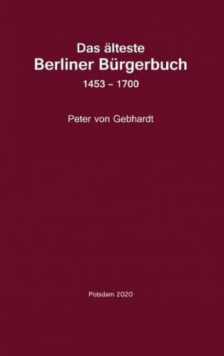 Das älteste Berliner Bürgerbuch 1453 - 1700 
