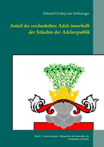 Anteil des verdunkelten Adels innerhalb der Szlachta der Adelsrepublik 