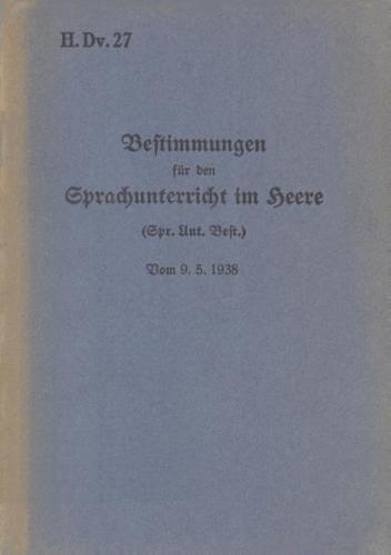 H.Dv. 27 Bestimmungen für den Sprachunterricht im Heere 