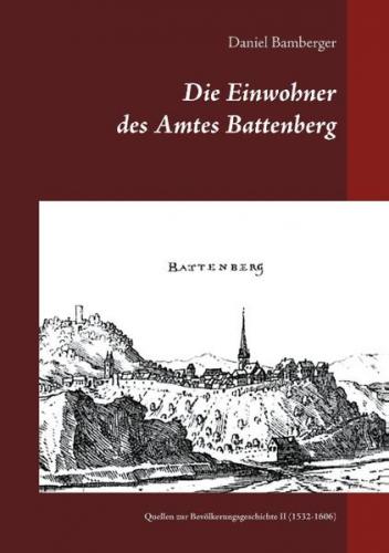 Die Einwohner des Amtes Battenberg, Band 2 