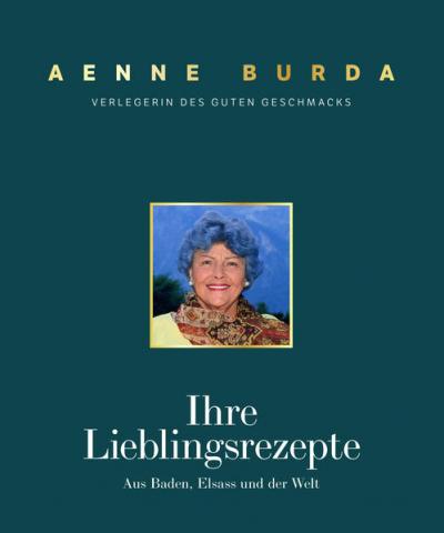 Aenne Burda. Verlegerin des guten Geschmacks 