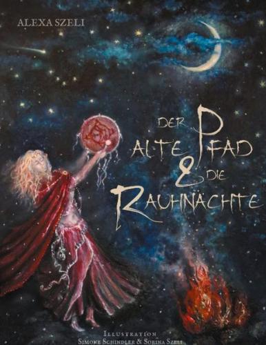 Der alte Pfad und die Rauhnächte 