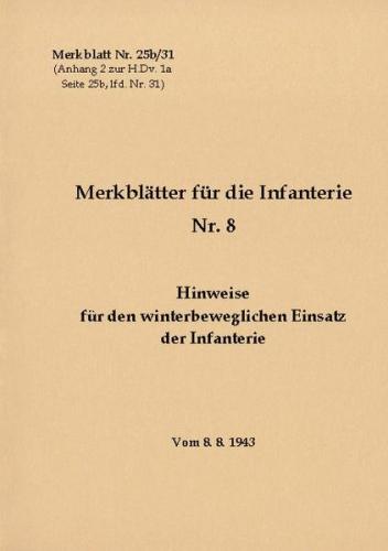 Merkblatt Nr. 25b/31 Hinweise für den winterbeweglichen Einsatz der Infanterie 