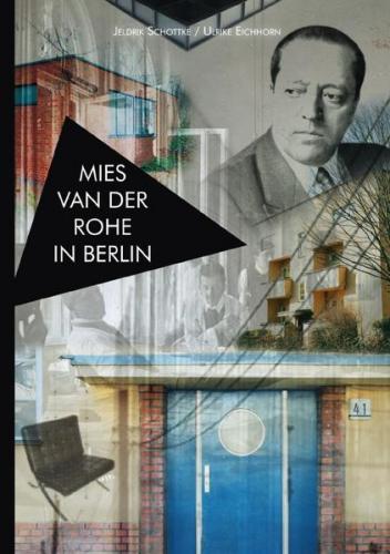 Architekten in Berlin / Mies van der Rohe in Berlin 