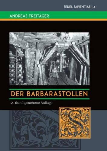 Der Barbarastollen unter der Universität zu Köln 