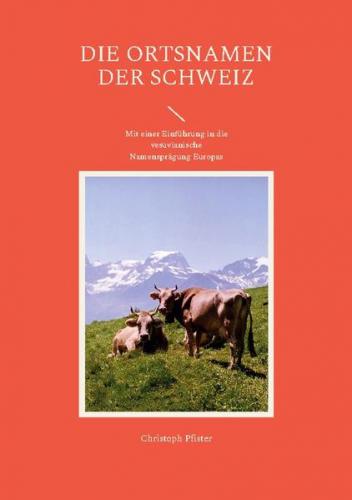 Die Ortsnamen der Schweiz 