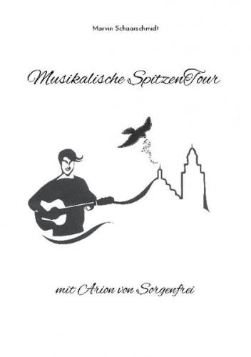 Musikalische SpitzenTour mit Arion von Sorgenfrei 